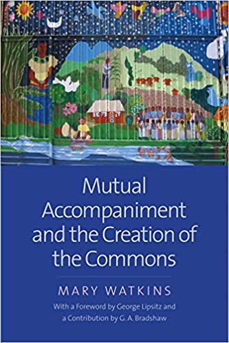 Mutual Accompaniment and the Creation of the Commons