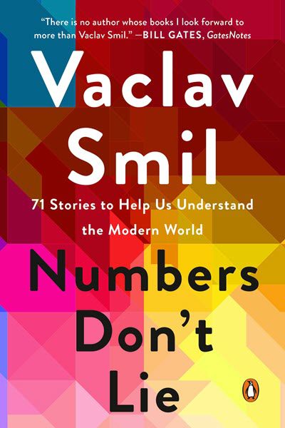 Numbers Don’t Lie: 71 Stories to Help Us Understand the Modern World